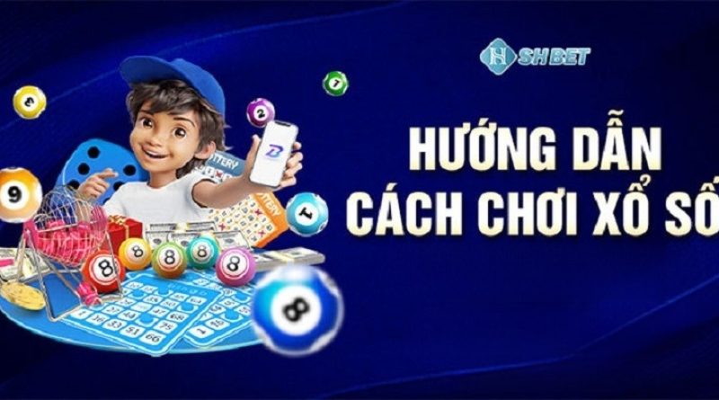 Trải Nghiệm Cá Cược Xổ Số SHBET Nhận Thưởng Bất Ngờ