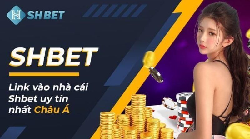 Shbet com – Link Đăng Ký Chính Thức Vào Nhà Cái Shbet