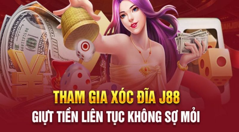 Cách Chơi Xóc Đĩa J88 Chuyên Nghiệp Chuẩn Như Cao Thủ