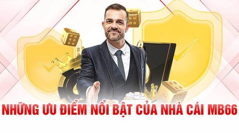 Review Nhà Cái Mb66 Chi Tiết Cho Anh Em Bet Thủ