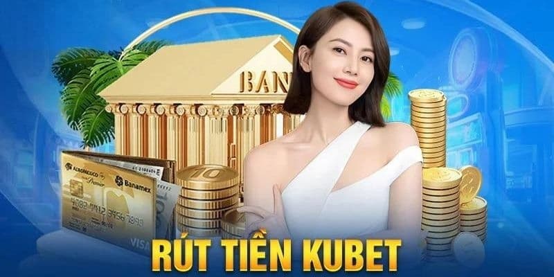 Người chơi cần tuân thủ một số điều kiện để thực hiện rút tiền Kubet